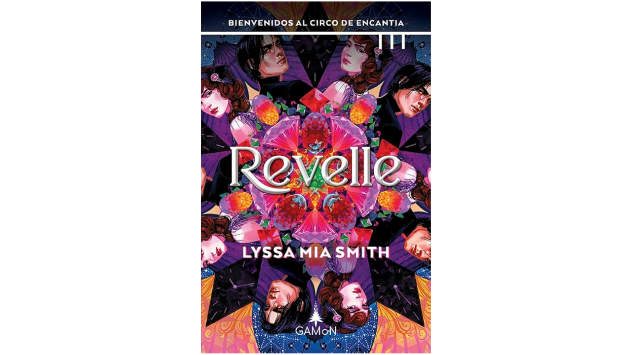 Revelle, de Lyssa Mia Smith (Editorial Gamon)